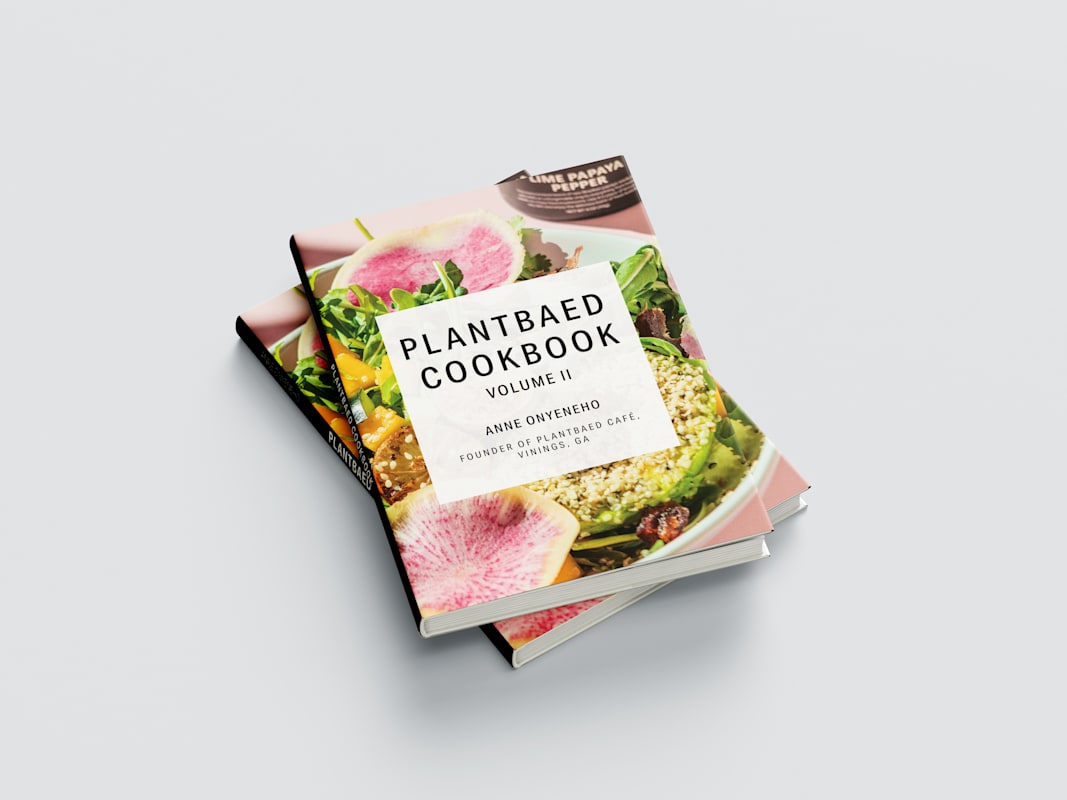 The Next Chapter of Flavor:&nbsp; Plantbaed Cookbook, Volume II